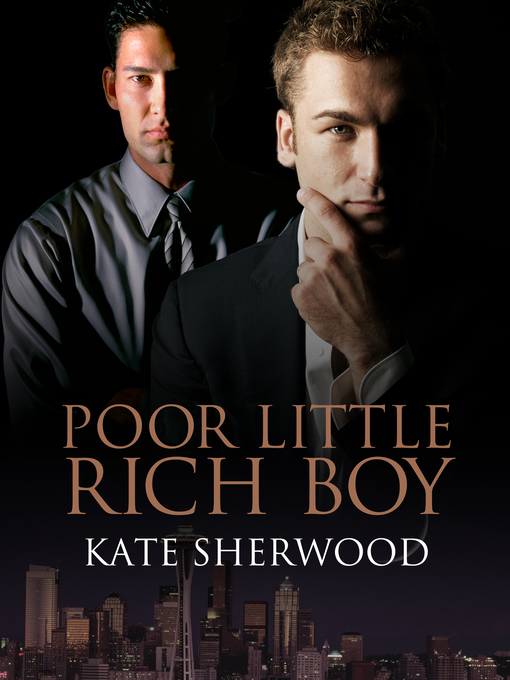 Title details for Poor Little Rich Boy by Kate Sherwood - Available